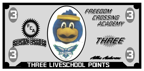 A "behavior buck" worth 3 LIveSchool points - with the school mascot head in the center